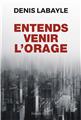 ENTENDS VENIR L´ORAGE  