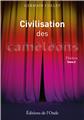 CIVILISATION DES CAMELEONS TOME 2 THEATRE  