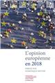 L OPINION EUROPENNE EN 2018  