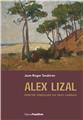 ALEX LIZAL : PEINTRE SINGULIER DU PAYS LANDAIS  