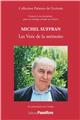 MICHEL SUFFRAN : LES VOIX DE LA MÉMOIRE  