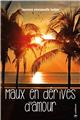 MAUX EN DERIVE D´ AMOUR  