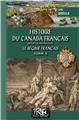 HISTOIRE DU CANADA FRANÇAIS DEPUIS LA DÉCOUVERTE (T2)  