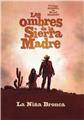 LES OMBRES DE LA SIERRA MADRE T1  