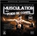 ENCYCLOPEDIE DES MOUVEMENTS DE MUSCULATION AU POIDS DE CORPS  