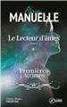 LE LECTEUR D´AMES TOME 1 : PREMIERES A(R)MES  