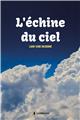 L ECHINE DU CIEL  