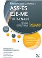 RÉUSSIR SON CONCOURS ASS, EJE, ES, ME 2020-2021 - TOUT-EN-UN RÉUSSIR SON CONCOURS ASS, EJE, ES, ME 2020-2021 - TOUT-EN-UN