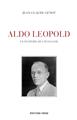 ALDO LEOPOLD, UN PIONNIER DE L´ÉCOLOGIE ALDO LEOPOLD, UN PIONNIER DE L´ÉCOLOGIE