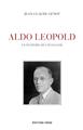 ALDO LEOPOLD, UN PIONNIER DE L´ÉCOLOGIE  