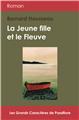 LA JEUNE FILLE ET LE FLEUVE  