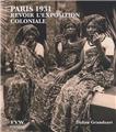 PARIS 1931 REVOIR L'EXPOSITION COLONIALE  