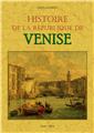 HISTOIRE DE LA REPUBLIQUE DE VENISE  