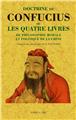 DOCTRINE DE CONFUCIUS OU LES QUATRE LIVRES DE PHILOSOPHIE MORALE ET POLITIQUE DE LA CHINE  