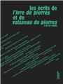 LES ÉCRITS DE L´IVRE DE PIERRES ET DE VAISSEAU DE PIERRES LES ÉCRITS DE L´IVRE DE PIERRES ET DE VAISSEAU DE PIERRES