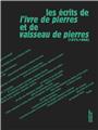 LES ÉCRITS DE L´IVRE DE PIERRES ET DE VAISSEAU DE PIERRES  