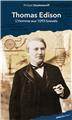 THOMAS EDISON, L´HOMME AU 1093 BREVETS  