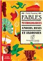 FABLES MYTHOLOGIQUES AMOURS, RUSES ET JALOUSIES  