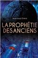 LA PROPHETIE DES ANCIENS  