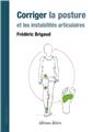 CORRIGER LA POSTURE ET LES INSTABILITES ARTICULAIRES  
