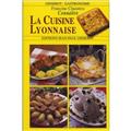 CONNAITRE LA CUISINE LYONNAISE  