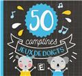 50 COMPTINES JEUX DE DOIGTS  