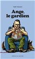 ANGE, LE GARDIEN  