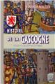 HISTOIRE DE LA GASCOGNE (TOME 4)  