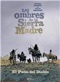 LES OMBRES DE LA SIERRA MADRE T2 LES OMBRES DE LA SIERRA MADRE T2