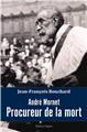 ANDRÉ MORNET, PROCUREUR DE LA MORT  