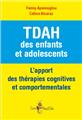 TDAH DES ENFANTS ET ADOLESCENTS : L´APPORT DES THÉRAPIES COGNITIVES ET COMPORTEMENTALES  