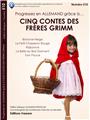 CINQ CONTES DES FRÈRES GRIMM  