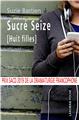 SUCRE SEIZE (HUIT FILLES)  