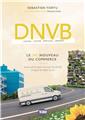 DNVB : LE (RE) NOUVEAU DU COMMERCE  