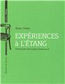 EXPERIENCES A L´ETANG  