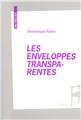 LES ENVELOPPES TRANSPARENTES  