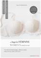 DEVENIR MODÉLISTE - LA LINGERIE FÉMININE DEVENIR MODÉLISTE - LA LINGERIE FÉMININE