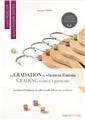 DEVENIR MODÉLISTE LA GRADATION DU VÊTEMENT FÉMININ DEVENIR MODÉLISTE LA GRADATION DU VÊTEMENT FÉMININ