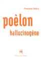 POELON HALLUCINOGENE - LIVRE POSTER  