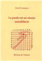 LA POULE EST UN OISEAU AUTODIDACTE  