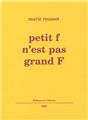 PETIT F N´EST PAS GRAND F  