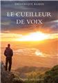 LE CUEILLEUR DE VOIX  