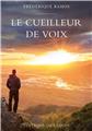 LE CUEILLEUR DE VOIX  