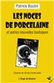 LES NOCES DE PORCELAINE  