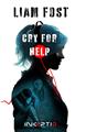 CRY FOR HELP (version poche)  