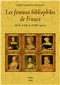 LES FEMMES BIBLIOPHILES DE FRANCE (2 TOMES)  
