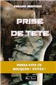 PRISE DE TETE PRISE DE TETE