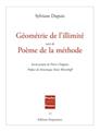 GEOMETRIE DE L´ILLIMITE SUIVI DE POEME DE LA METHODE GEOMETRIE DE L´ILLIMITE SUIVI DE POEME DE LA METHODE