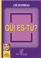 QUI ES-TU ?  