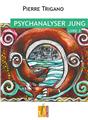 PSYCHANALYSER JUNG - LIVRE 3  